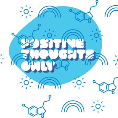 Positive Thoughts Only Thumbnail